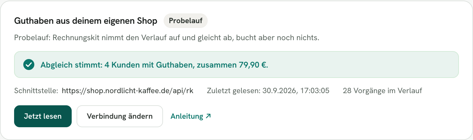 Rechnungskit, Abschnitt „Guthaben aus deinem eigenen Shop“ im Probelauf: Status Probelauf, zuletzt gelesen, Zahl der Vorgänge und die grüne Meldung „Abgleich stimmt: 4 Kunden mit Guthaben, zusammen 79,90 €“