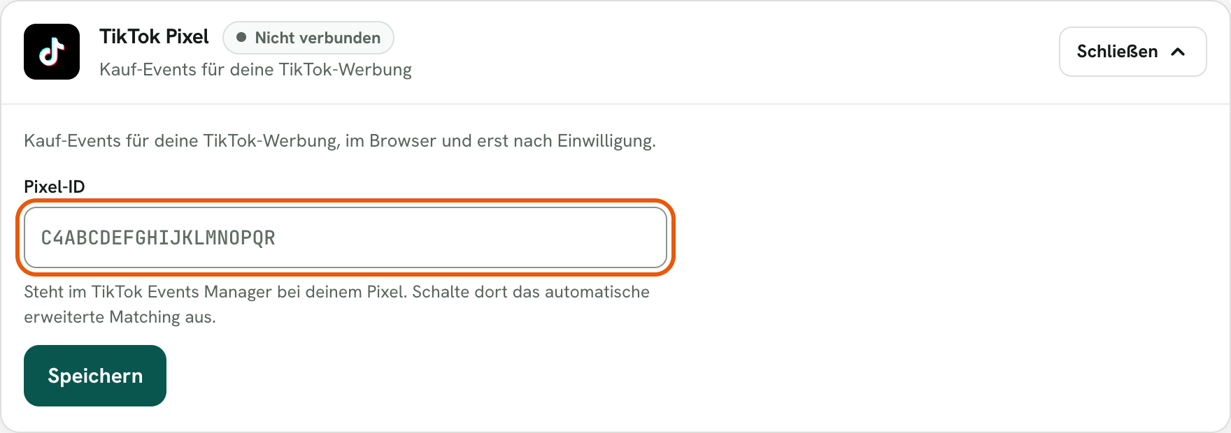 Rechnungskit, aufgeklappte Karte TikTok Pixel, noch nicht verbunden: Das Feld Pixel-ID ist markiert, darunter der Hinweis, dass die ID im TikTok Events Manager bei deinem Pixel steht und du dort das automatische erweiterte Matching ausschaltest, und der Knopf „Speichern“